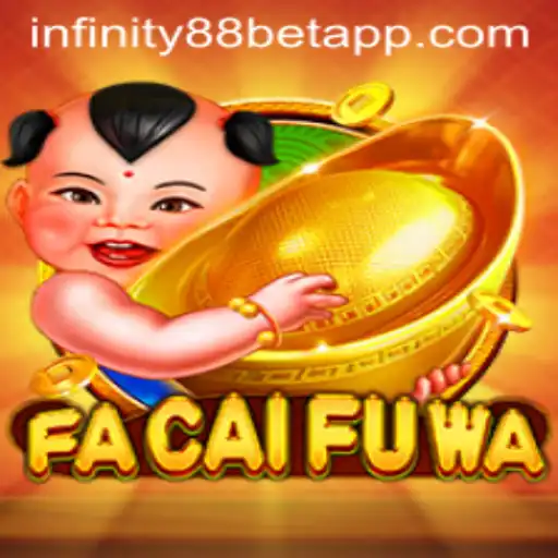 Explore the Exciting World of FaCaiFuWa: A Game Revolutionized by INFINITY88BET
