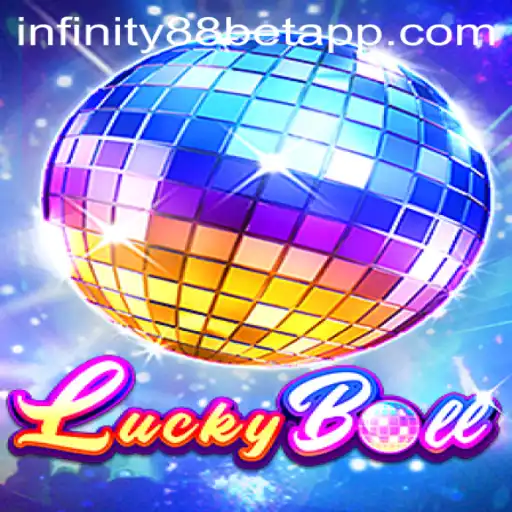 Exploring the Thrills of LuckyBall with INFINITY88BET