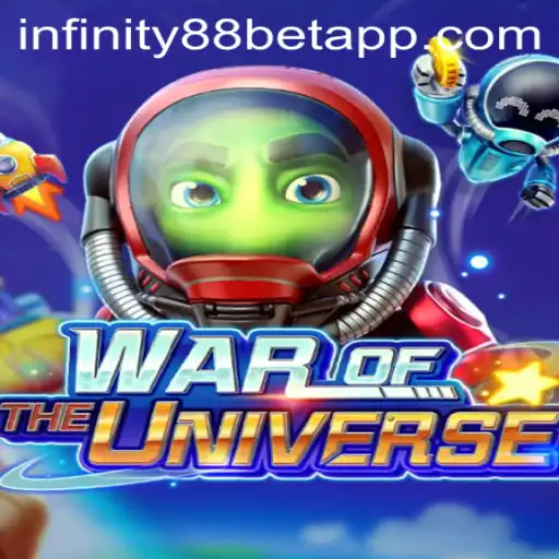 WAROFTHEUNIVERSE: The Cosmic Battle and INFINITY88BET Adventure